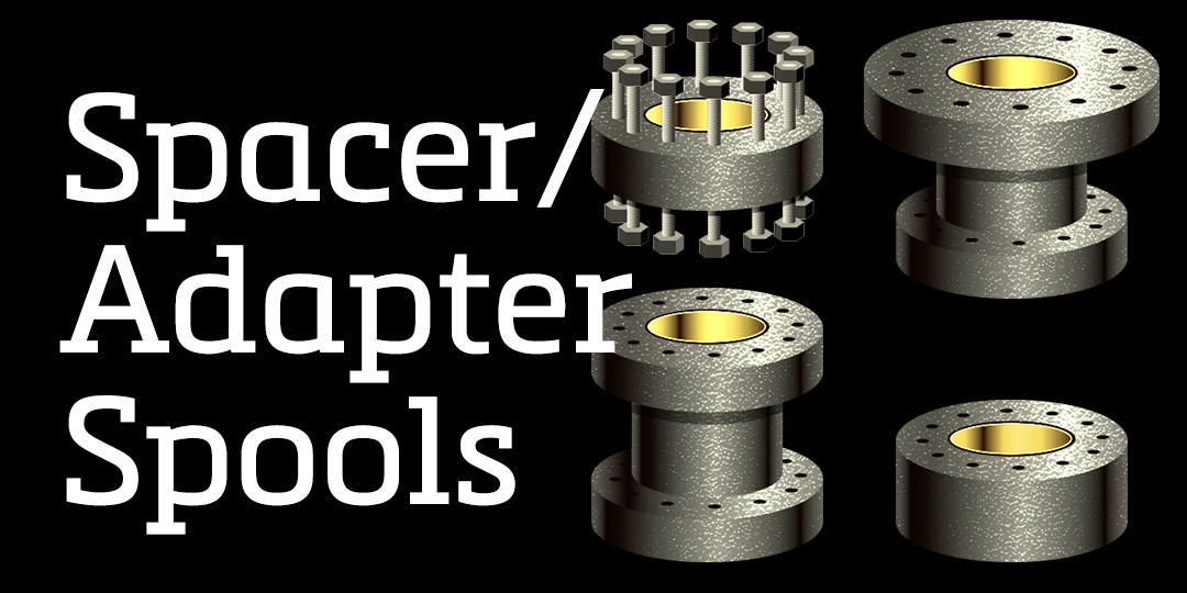 Black Gold has a large supply of different types of spacer or adapter spools.